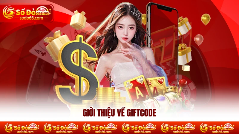 Giới thiệu về giftcode SODO66